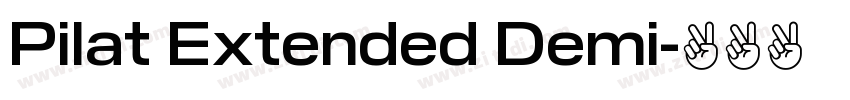 Pilat Extended Demi字体转换